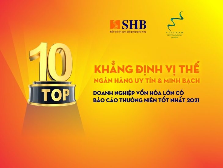 SHB tiếp tục được vinh danh Top 10 doanh nghiệp vốn hóa lớn có BCTN tốt nhất ảnh 1