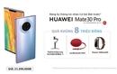 Huawei bán Mate 30 Pro tại Việt Nam: Giá 22 triệu, không có dịch vụ Google
