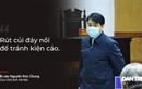 Những phát ngôn “gây sốt” tại phiên xử ông Nguyễn Đức Chung