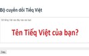 Tên bạn là gì nếu chuyển từ Tiếng Việt sang “Tiếq Việt”? 