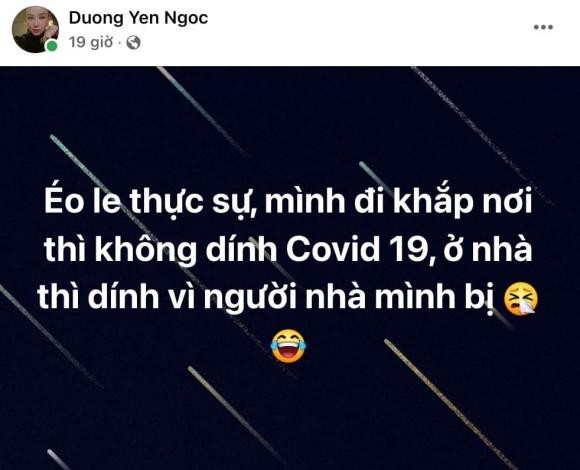 Duong Yen Ngoc xac nhan ca gia dinh nhiem COVID-19