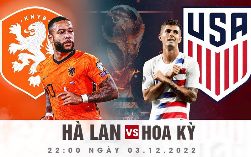 Nhan dinh soi keo Ha Lan vs My 22h 3/12 vong 1/16 World Cup 2022
